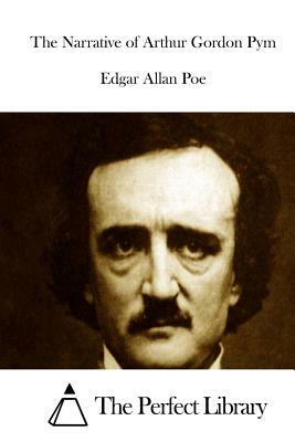 The Narrative of Arthur Gordon Pym by Edgar Allan Poe