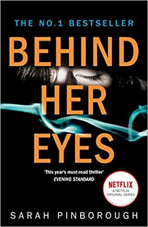 Behind Her Eyes by Sarah Pinborough