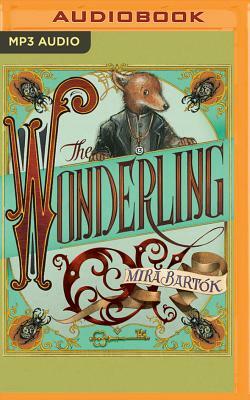 The Wonderling by Mira Bartok