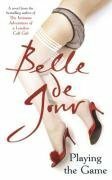 Playing The Game by Brooke Magnanti, Belle de Jour