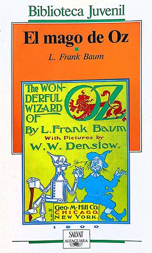 El Mago de Oz by L. Frank Baum