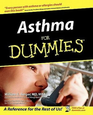 Asthma For Dummies by William E. Berger