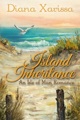 Island Inheritance by Diana Xarissa