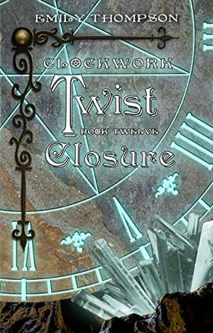 Closure by Emily Thompson