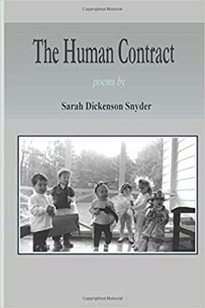 The Human Contract by Sarah Dickenson Snyder