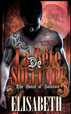 La Bete de Soleuvre 3 by Elisabeth