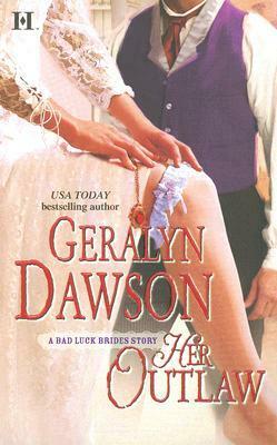 Her Outlaw by Emily March, Geralyn Dawson