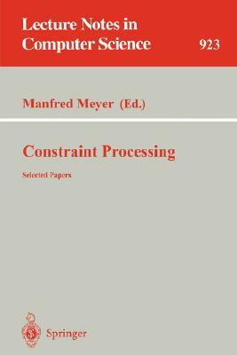 Constraint Processing: Selected Papers by 