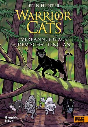 Warrior Cats - Verbannung aus dem SchattenClan: Graphic Novel by Erin Hunter, James L. Barry