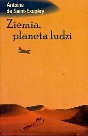 Ziemia, planeta ludzi by Antoine de Saint-Exupéry