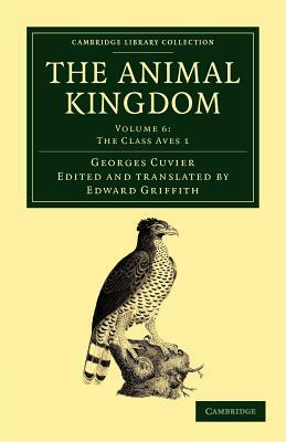 The Animal Kingdom - Volume 6 by Georges Baron Cuvier