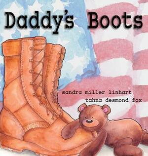 Daddy's Boots by Sandra Miller Linhart