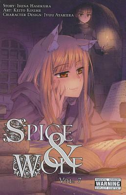 Spice and Wolf, Vol. 7 (manga) by Isuna Hasekura, Keito Koume