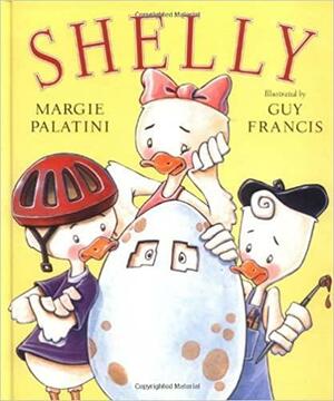 Shelly by Margie Palatini, Guy Francis