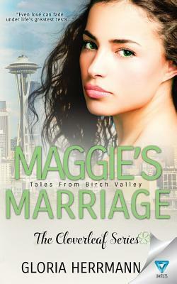 Maggie's Marriage by Gloria Herrmann