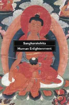 Human Enlightenment by Sangharakshita