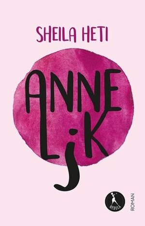 Annelik by Sheila Heti