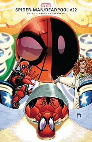 Spider-Man/Deadpool #22 by Will Robson, Todd Nauck, Elliott Kalan