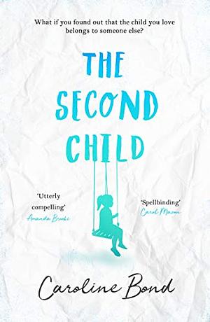 The Second Child by Caroline Bond