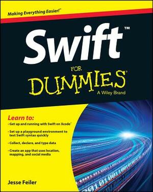 Swift for Dummies by Jesse Feiler