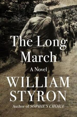 The Long March by William Styron