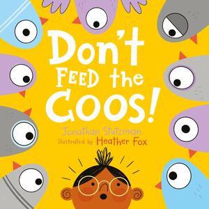 Don't Feed the Coos by Heather Fox, Jonathan Stutzman