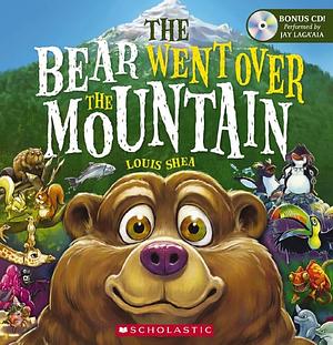 The Bear Went Over The Mountain by Louis Shea
