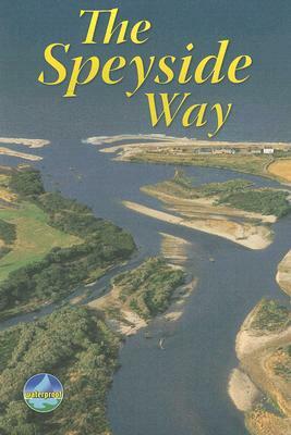 The Speyside Way by Jacquetta Megarry, Jim Starchan