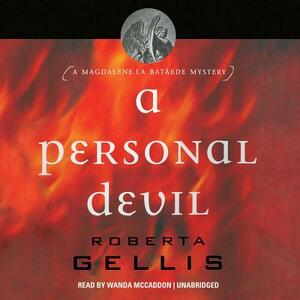 A Personal Devil: A Magdalene La Batarde Mystery by Roberta Gellis