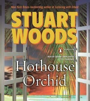 Hothouse Orchid by Stuart Woods