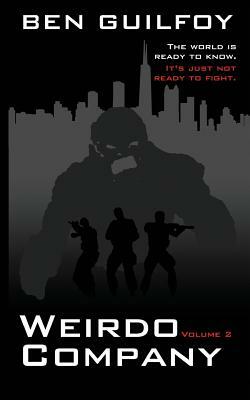 Weirdo Company: Volume 2 by Ben Guilfoy