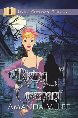 Rising Covenant by Amanda M. Lee