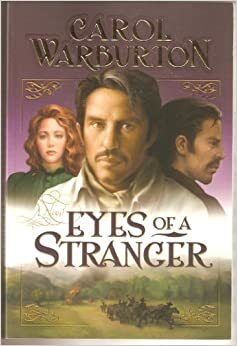 Eyes of a Stranger by Carol Warburton