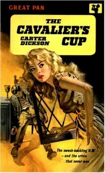 The Cavalier's Cup by Carter Dickson