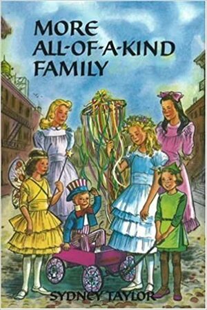 More All-of-a-Kind Family by Sydney Taylor