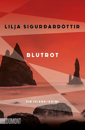 Blutrot by Lilja Sigurðardóttir