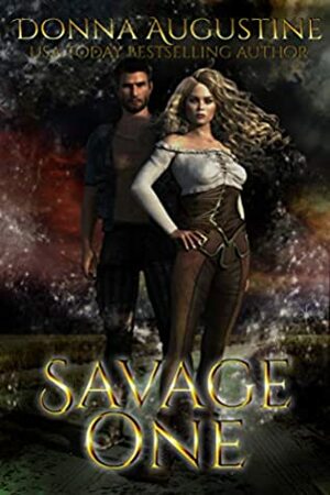 Savage One by Donna Augustine