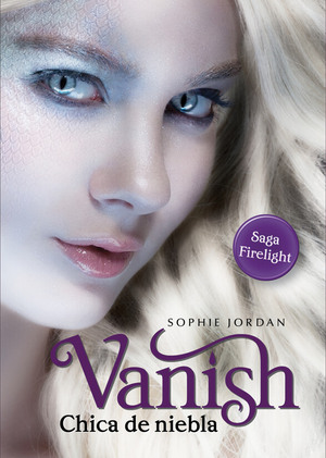Vanish - Chica de niebla by Sophie Jordan