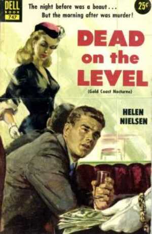 Dead on the Level by Helen Nielsen