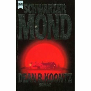 Schwarzer Mond by Dean Koontz