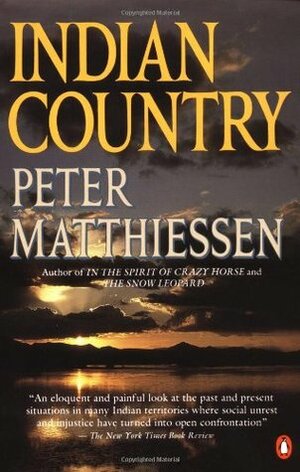 Indian Country by Peter Matthiessen