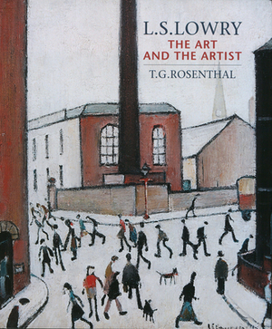 Ls Lowry by T. G. Rosenthal