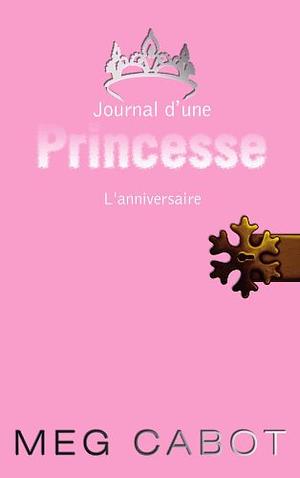 Journal d'une princesse, Volume 5 by Meg Cabot