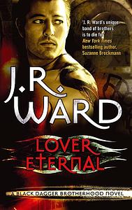 Lover Eternal by J.R. Ward