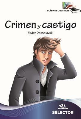 Crimen y Castigo by Fyodor Dostoevsky