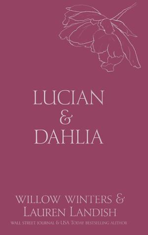 Lucian & Dahlia: Bought by Willow Winters