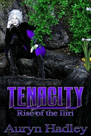 Tenacity by Auryn Hadley