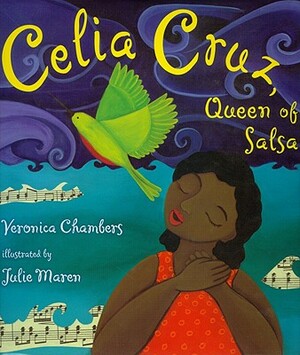 Celia Cruz, Queen of Salsa (1 Paperback/1 CD) [With Paperback Book] by Veronica Chambers