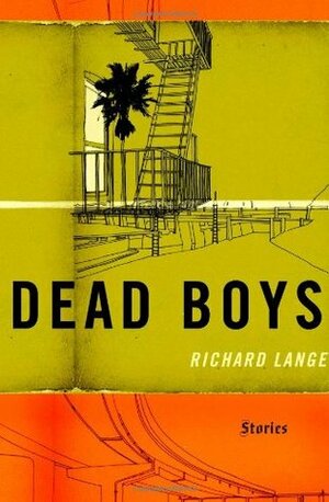 Dead Boys by Richard Lange