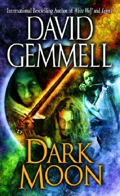 Dark Moon by David Gemmell